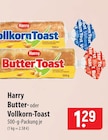 Butter oder Vollkorn-Toast im Angebot bei famila Nordost in Neustadt Butter oder Vollkorn-Toast Angebote von Harry bei famila Nordost Neustadt für 1,29 €