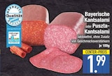 Bayerische Kantsalami  im aktuellen EDEKA Prospekt für 1,99 €