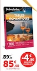 Tables Romantiques avec vin, champagne ou apéritif - WONDERBOX - Super U à Vernon Tables Romantiques avec vin, champagne ou apéritif - WONDERBOX en promo chez Super U Vernon à 85,40 €