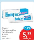 Zahncreme Plus Zahnfleisch-Schutz von Bioniq für 5,99 € bei budni im Angebot Zahncreme Plus Zahnfleisch-Schutz von Bioniq im aktuellen budni Prospekt
