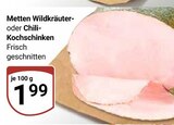 Wildkräuter-Kochschinken Angebote von Metten bei GLOBUS Erfurt für 1,99 €