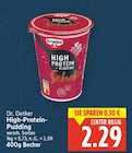 High-Protein-Pudding im E center Prospekt High-Protein-Pudding von Dr. Oetker im aktuellen E center Prospekt für 2,29 €