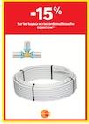 -15% Sur les tuyaux et raccords multicouche EQUATION - EQUATION en promo chez LEROY MERLIN -15% Sur les tuyaux et raccords multicouche EQUATION - EQUATION dans le catalogue LEROY MERLIN