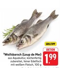 Aktuelles Wolfsbarsch (Loup de Mer) Angebot bei E center in Ulm ab 1,99 €