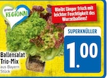 Aktuelles Ballensalat Trio-Mix Angebot bei EDEKA in München ab 1,00 €