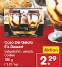 Eis Dessert im Angebot bei Netto Marken-Discount in Leverkusen Eis Dessert Angebote von Casa Del Gelato bei Netto Marken-Discount Leverkusen für 2,29 €