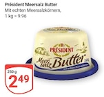 Meersalz Butter Angebote von Président bei GLOBUS Duisburg für 2,49 €
