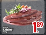 Frische Kalbsleber im Angebot bei EDEKA in Ravensburg Frische Kalbsleber Angebote bei EDEKA Ravensburg für 1,89 €