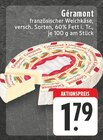 E center Krefeld - französischer Weichkäse Angebot im Prospekt französischer Weichkäse bei E center im Krefeld Prospekt für 1,79 €
