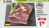 Schweine-Schulterbraten Angebote von Hofglück bei EDEKA Ettlingen für 1,19 €