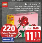 Rosen "40460" Angebote von LEGO bei EDEKA Mettmann für 11,11 €