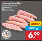 Netto Marken-Discount Seedorf - Hähnchen-Innenfilet Angebot im Prospekt Hähnchen-Innenfilet bei Netto Marken-Discount im Seedorf Prospekt für 6,99 €
