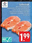 Aktuelles Lachssteak Angebot bei EDEKA in Mönchengladbach ab 1,99 €