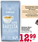Home Barista Caffè Crema Dolce im Angebot bei E center in Rastatt Home Barista Caffè Crema Dolce Angebote von Dallmayr bei E center Rastatt für 12,99 €