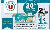 Yaourts Mixes aux Fruits Exotiques - U dans le catalogue Hyper U