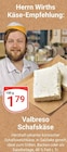 Schafskäse im Angebot bei GLOBUS in Wiesbaden Schafskäse Angebote von Valbreso bei GLOBUS Wiesbaden für 1,79 €