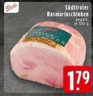 Südtiroler Rosmarinschinken im Angebot bei EDEKA in Wermelskirchen Südtiroler Rosmarinschinken Angebote von Recta bei EDEKA Wermelskirchen für 1,79 €