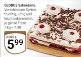 Aktuelles Sahnetorte Angebot bei GLOBUS in Erfurt ab 5,99 €