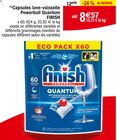 (1)Capsules lave-vaisselle Powerball Quantum - FINISH en promo chez Cora Sevran à 8,57 €