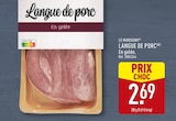 Langue de porc - Le Marsigny en promo chez Aldi Langue de porc - Le Marsigny dans le catalogue Aldi