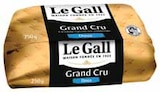 Beurre baratte Grand Cru Doux - Le Gall dans le catalogue Intermarché