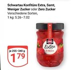 Konfitüre Extra, Samt, Weniger Zucker oder Zero Zucker im Angebot bei GLOBUS in Neustadt Konfitüre Extra, Samt, Weniger Zucker oder Zero Zucker Angebote von Schwartau bei GLOBUS Neustadt für 1,79 €