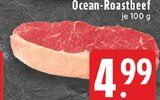 Ocean-Roastbeef im Angebot bei E center in Bergheim Ocean-Roastbeef Angebote bei E center Bergheim für 4,99 €