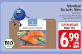 Bio-Lachs-Filets im Angebot bei EDEKA in Passau Bio-Lachs-Filets Angebote von followfood bei EDEKA Passau für 6,99 €