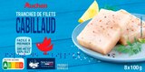 TRANCHES DE FILETS DE CABILLAUD SURGELÉES AUCHAN - AUCHAN - Auchan Hypermarché à Carcassonne TRANCHES DE FILETS DE CABILLAUD SURGELÉES AUCHAN - AUCHAN en promo chez Auchan Hypermarché Carcassonne à 9,68 €