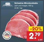 Aktuelle Schweinefleisch Angebote bei Netto Marken-Discount in Magdeburg Aktuelles Schweine-Minutensteaks Angebot bei Netto Marken-Discount in Magdeburg ab 2,79 €