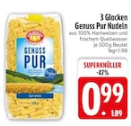 Genuss Pur Nudeln im EDEKA Prospekt Genuss Pur Nudeln von 3 Glocken im aktuellen EDEKA Prospekt für 0,99 €