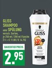 GLISS SHAMPOO im Angebot bei Marktkauf in Erftstadt GLISS SHAMPOO Angebote von Schwarzkopf bei Marktkauf Erftstadt für 2,95 €