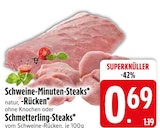 Schweine-Minuten-Steaks im Angebot bei EDEKA in Ravensburg Schweine-Minuten-Steaks Angebote bei EDEKA Ravensburg für 0,69 €