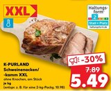 Schweinenacken/-kamm XXL im Angebot bei Kaufland in Bautzen Schweinenacken/-kamm XXL Angebote von K-PURLAND bei Kaufland Bautzen für 5,49 €