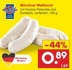 Münchner Weißwurst bei Netto Marken-Discount im Schonungen Prospekt für 0,89 €