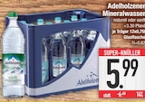 naturell im EDEKA Prospekt naturell von Adelholzener im aktuellen EDEKA Prospekt für 5,99 €