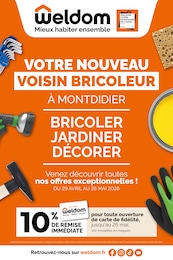 Catalogue Weldom en cours à Maignelay-Montigny et aux alentours : «VOTRE NOUVEAU VOISIN BRICOLEUR À MONTDIDIER» avec 16 pages, valable du 29/04/2026 au 26/05/2026