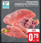 Schweineschnitzel, Schlegelbraten oder Schweinegulasch Angebot in Ebelsbach Schweineschnitzel, Schlegelbraten oder Schweinegulasch im aktuellen Prospekt bei E center in Ebelsbach