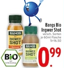 Bio Ingwer Shot im EDEKA Prospekt Bio Ingwer Shot von Bangs im aktuellen EDEKA Prospekt für 0,99 €