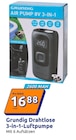 Drahtlose 3-in-1-Luftpumpe im Angebot bei Action in Lutherstadt Wittenberg Drahtlose 3-in-1-Luftpumpe Angebote von Grundig bei Action Lutherstadt Wittenberg für 16,88 €