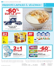 D'autres offres dans le catalogue "PRODUITS LAITIERS & VÉGÉTAUX !" de Carrefour Market D'autres offres dans le catalogue "PRODUITS LAITIERS & VÉGÉTAUX !" de Carrefour Market à la page 4