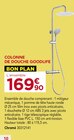 Gedimat Baudemont - Promo Colonne de douche Goodlife Promo Colonne de douche Goodlife à 169,90 € dans le catalogue Gedimat à Baudemont