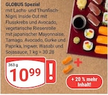 Spezial mit Lachs- und Thunfisch-Nigiri im Angebot bei GLOBUS in Saarlouis Spezial mit Lachs- und Thunfisch-Nigiri Angebote von Globus bei GLOBUS Saarlouis für 10,99 €