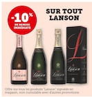 -10% de remise immédiate sur tout Lanson - Lanson en promo chez U Express Amilly