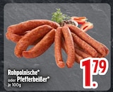 Rohpolnische im EDEKA Prospekt Rohpolnische im aktuellen EDEKA Prospekt für 1,79 €