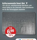 Kofferraummatte Smart Mat für 6,99 € bei V-Markt im Angebot Kofferraummatte Smart Mat im aktuellen V-Markt Prospekt