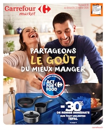Catalogue Supermarchés Carrefour Market en cours à Saint-Beauzély et alentours, PARTAGEONS LE GOÛT DU MIEUX MANGER, 12 pages, 10/02/2026 - 22/02/2026
