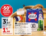 Bière Blonde 0° - 1664 - U Express à Pau Bière Blonde 0° - 1664 en promo chez U Express Pau à 1,98 €