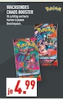 WACHSENDES CHAOS BOOSTER im Angebot bei Marktkauf in Recklinghausen WACHSENDES CHAOS BOOSTER Angebote von Pokemon bei Marktkauf Recklinghausen für 4,99 €