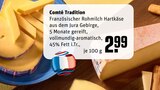 Aktuelles Comté Tradition Angebot bei REWE in Duisburg ab 2,99 €